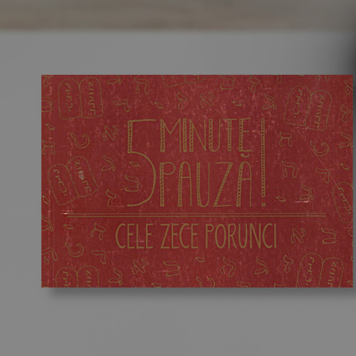 5 minute pauză! Cele zece porunci