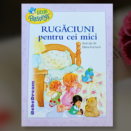 Rugăciuni pentru cei mici 